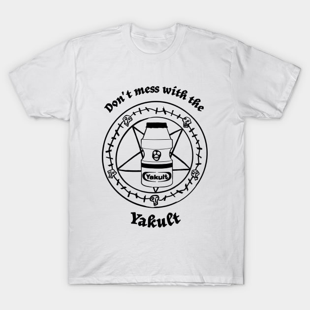 Don't Mess With The Yakult! T-Shirt by jessicasinclair